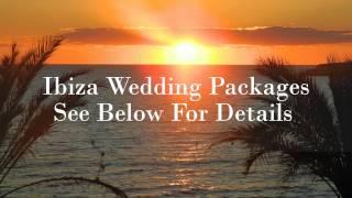 Ibiza Wedding Packages | Wedding Package in Ibiza | Weddings in Ibiza | Ibiza Weddings