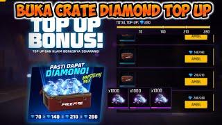 BUKA CRATE DIAMOND BONUS TOP UP..!! BUKA BOX BONUS TOP UP ISI 1000 DM