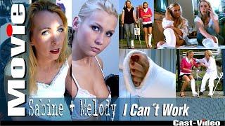 Cast-Video.com -  Sabine & Melody - Movie "I Cant Work" - FREE TRAILER
