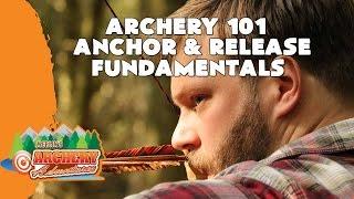 How to Anchor and Release - Archery 101