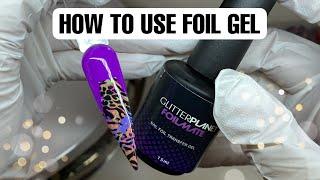 How to use Transfer Foil Gel for Nail art Foils