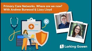 Primary Care Networks- where are we now?