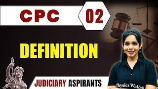 CPC 02 | Definition Of CPC | Major Law | CLAT, LLB & Judiciary Aspirants