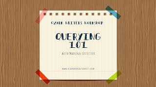 Ozark Writers Workshop: Querying 101 with Marina Lostetter