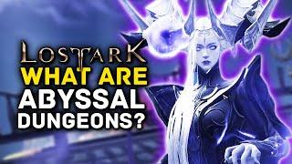 LOST ARK | What Are Abyssal Dungeons? Endgame Guide & How to Unlock