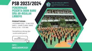 PENERIMAAN PESERTA DIDIK BARU SMA AR-RISALAH LIRBOYO TA 2023/2024