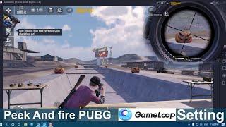 Peek and scope fire PUBG New Update ERANGEL 2.0 || gameloop pc emulator setting || New Pubg 2.0