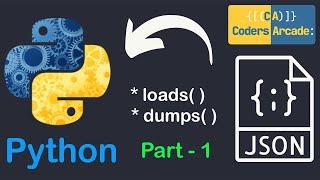 #1Crack the Code: Python JSON Tutorial by Coders Arcade by Coders Arcade