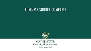 WSU Libraries: Business Source Complete Tutorial