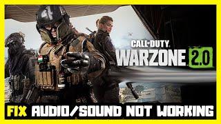 How to FIX Call of Duty: Warzone 2 No Audio/Sound Not Working