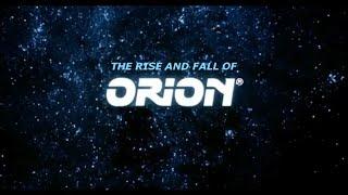 The Rise and Fall of Orion Pictures