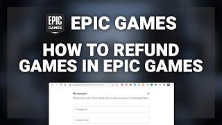 Epic Games – How to Refund Games in Epic Games! | Complete 2024 Guide