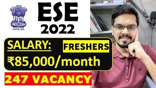 UPSC ESE 2022| Freshers|Salary ₹85,000| 247 vacancy| Latest Jobs 2021