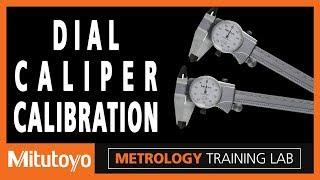 Dial Caliper Calibration - Metrology Training Lab