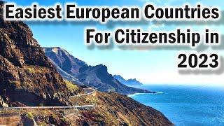 10 Easiest Countries To Get Citizenship In Europe in 2023