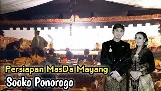 MasDa Ki Akbar Syahalam - Persiapan Mayang - Check Sound - Sooko Ponorogo