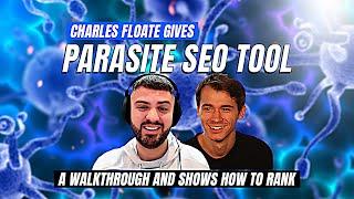 Charles Floate Gives a Parasite SEO Tool Walkthrough and Shows How To Rank