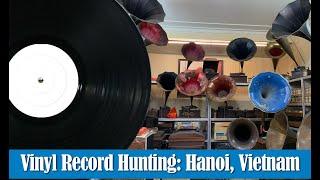 Part 3: The Vinyl Guide - Record Hunting in Hanoi, Vietnam