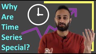 Why Are Time Series Special? : Time Series Talk