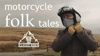 Classic Rides : Motorcycle Folk Tales