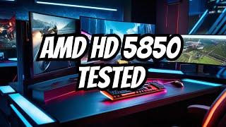 ⭕AMD HD 5850 in 15 Games | Still worth it in 2024?