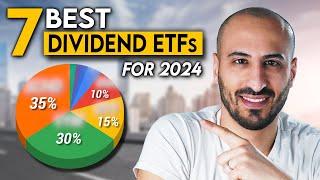 The 7 Best Dividend ETFs to Buy for 2024