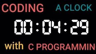 C programming project : My first project digital clock Coding