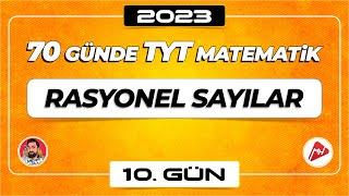 Rasyonel Sayılar | 70 Günde TYT Matematik Kampı | 10.Gün | 2023 | #merthoca #70gündetyt