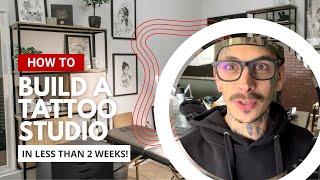 Setting Up A Tattoo Studio For LESS Than $5000??? | First Look Into The New Studio Progress