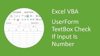 Excel VBA UserForm TextBox - Check If Input Is a Number or Not (on exit)