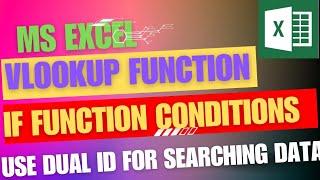 How To Use Vlookup And If Function In Excel To Show Data Using Dual Id Numbers (part 2)