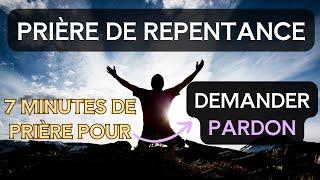 Puissante Prière De Repentance Pour Demander Pardon à Dieu