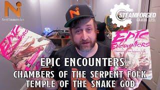 Epic Encounters: Chambers of the Serpent Folk & Temple of the Snake God Review | Nerd Immersion