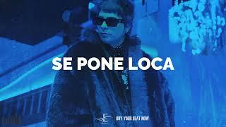 Chencho Corleone Type Beat - ¨SE PONE LOCA¨  | Pista de Reggaeton Comercial 2024