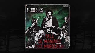 GODLESS   TALE OF MANIACS AND MURDERERS FULL TAPE MEMPHIS 66 6 EXCLUSIVE