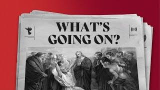 What's Going On? | Pastor Cortt Chavis | Truth Chapel
