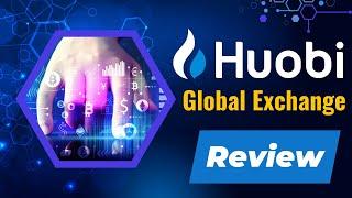 Huobi Global Exchange: Simple and Easy Registration Guide for Beginners