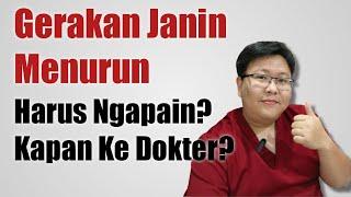 KETIKA GERAK JANIN BERKURANG KAPAN YA KE OBGYN? - TANYAKAN DOKTER