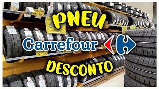 PREÇO DE PNEU EM PROMOÇÃO NO CARREFOUR - Dicas da Família Gaspar