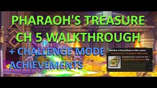 Pharaoh's Treasure Chapter 5 Walkthough [CHALLENGE MISSION INFO]