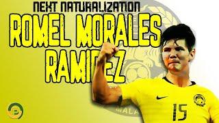 Romel Morales - Calon Naturalisasi ke-3