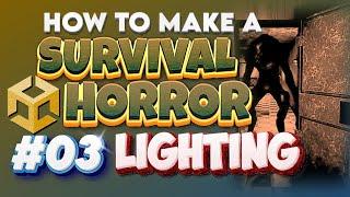 How To Make A Game - Survival Horror - 03 Lighting & Shadows Unity Tutorial