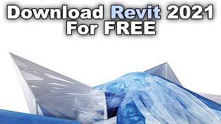 How to Download Revit 2021 For FREE!