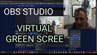 OBS STUDIO - REMOVE STUDIO BACKGROUND & ADD VIRTUAL BACKGROUND