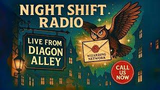 Night Shift Radio: Live From Diagon Alley! I Harry Potter Bedtime Stories & Cozy Ambience