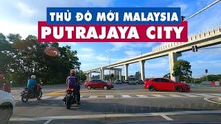 PUTRAJAYA: Thủ đô hành chính của Malaysia