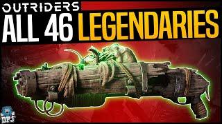 Outriders - ALL 46 LEGENDARY WEAPONS - All Exclusive Tier 3 Mods - Full Legendary Weapon Guide