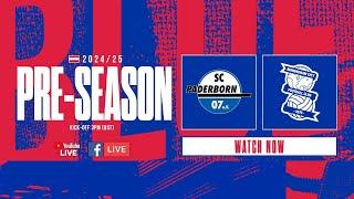 WATCH LIVE: Birmingham City v SC Paderborn 07 | Pre-Season 2024/25