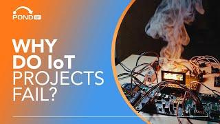 LEARNING From IoT Project FAILURES To Ensure Success