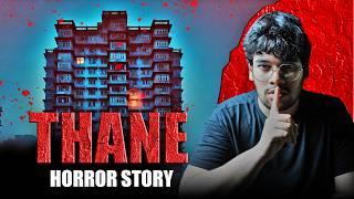 Thane Horror Story l Haunted Building of Thane